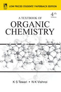 A Textbook of Organic Chemistry, 4th Edition