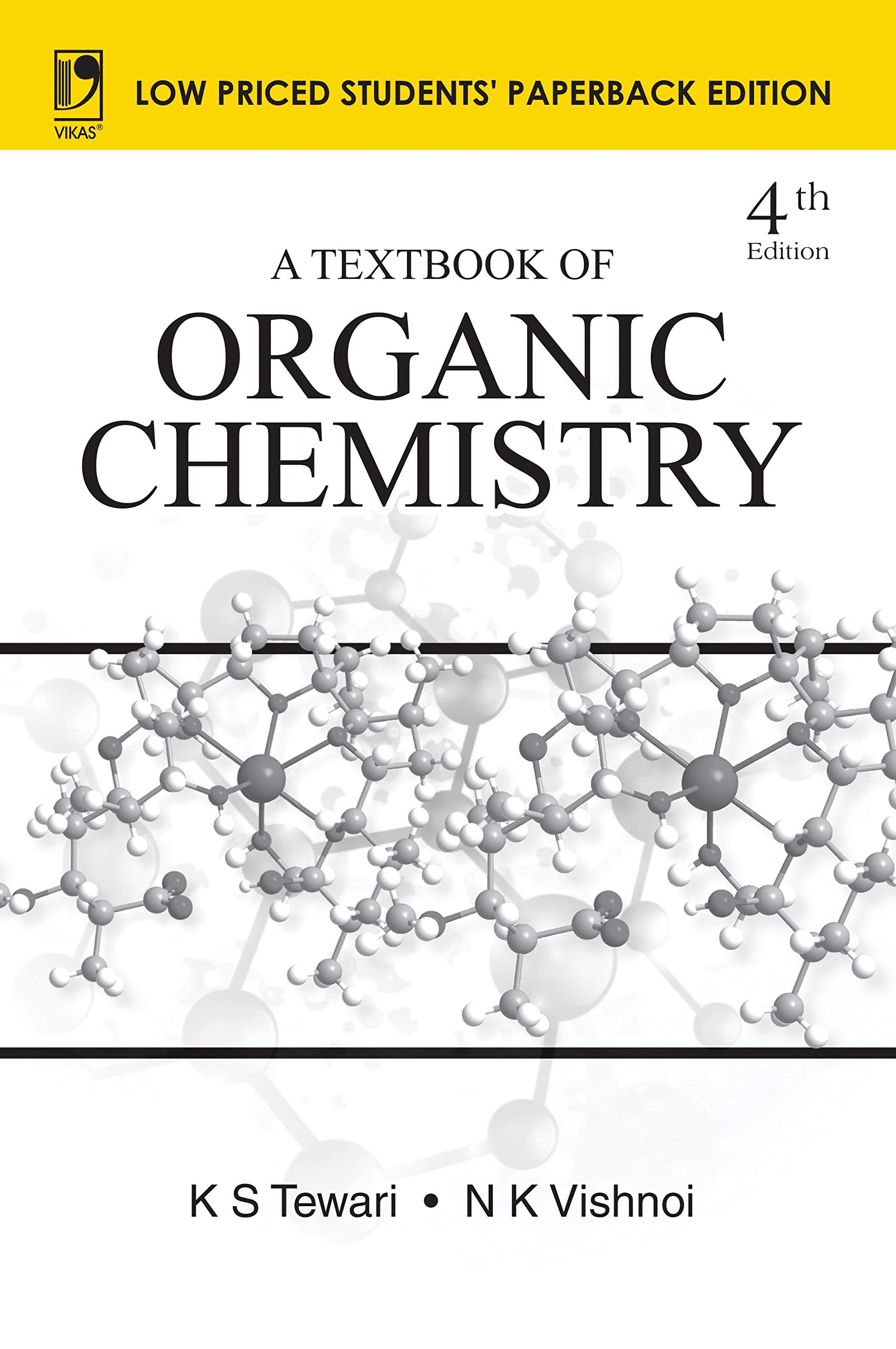 A Textbook of Organic Chemistry, 4th Edition
