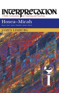Hosea: Micah (Interpretation: A Bible Commentary for Teaching and Preaching)