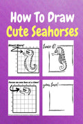 How To Draw Cute Seahorses : A Step by Step Coloring and Activity Book for Kids to Learn to Draw Cool Seahorses