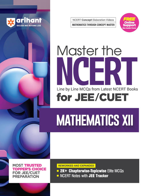 (Old Edition) Arihant Master the NCERT Mathematics Class 12 for JEE/CUET 2025