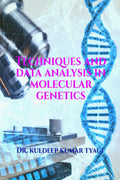 Techniques and Data Analysis in Molecular Genetics