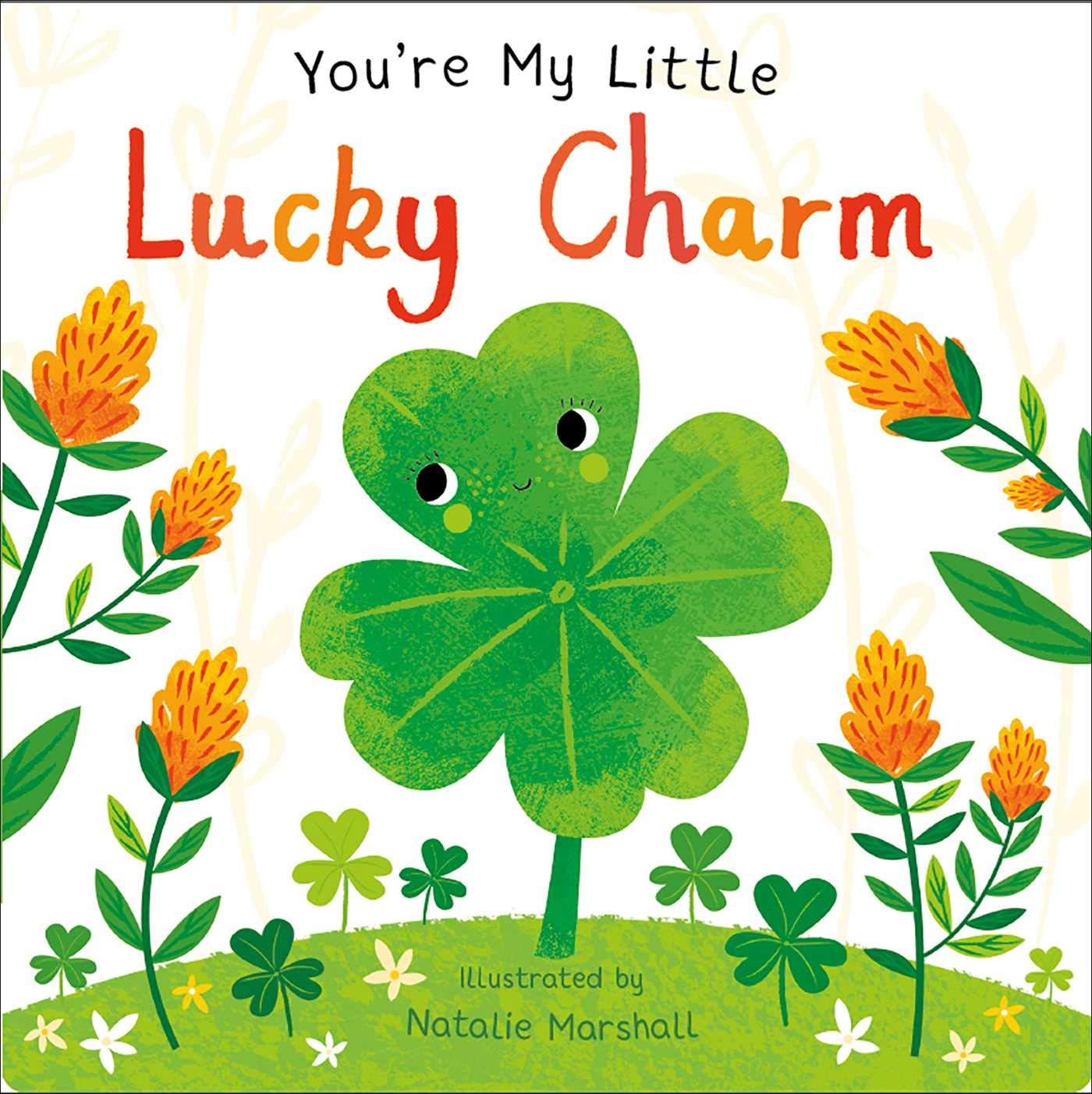 Youre My Little Lucky Charm