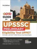 GoTo Guide for UPSSSC Preliminary Eligibility Test (UPPET) for Group C with 2021 & 2022 Previous Year Solved Papers 3rd Edition 