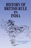 History Of British Rule In India ( Vol. 1 )