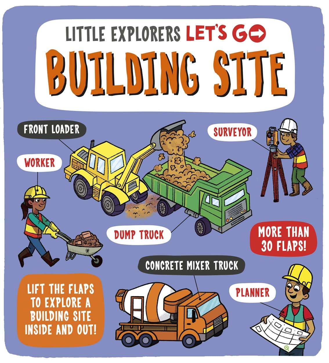 Little Explorers: Lets Go! Building Site