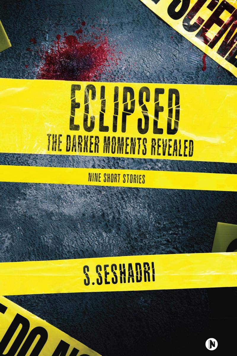 Eclipsed: The Darker Moments Revealed