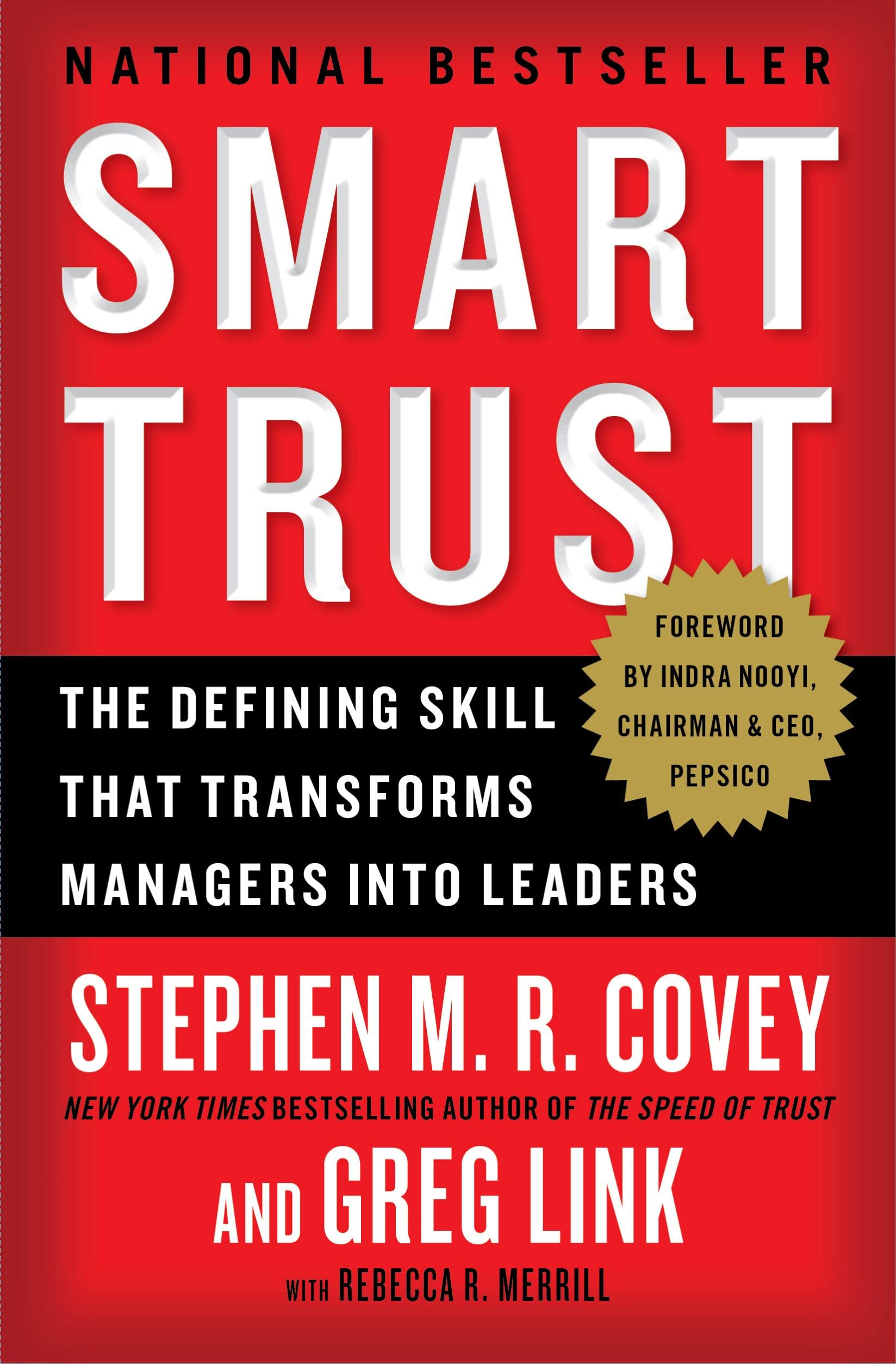 Smart Trust: The Defining Skill that Transforms Managers into Leaders