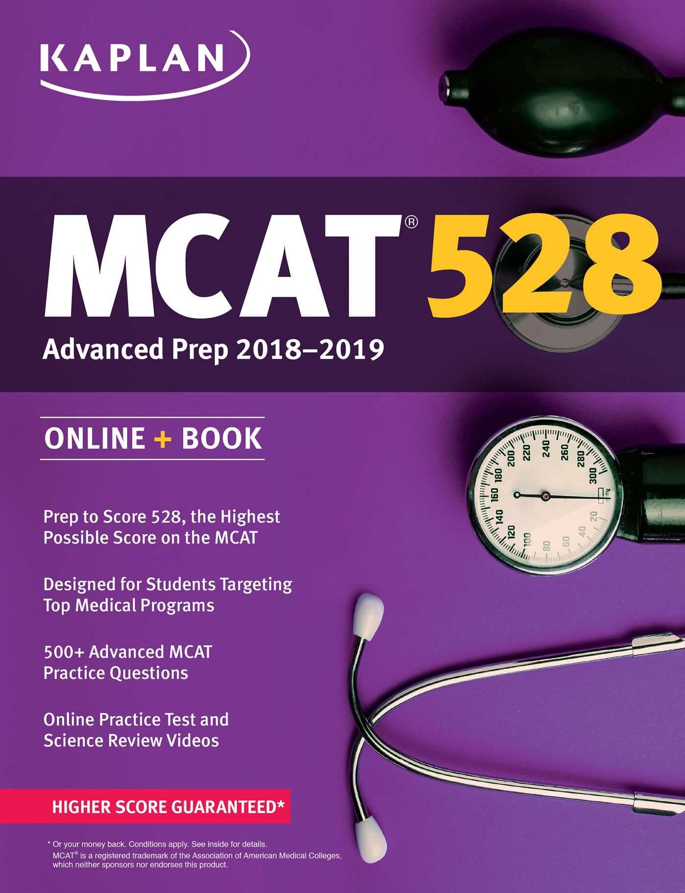 MCAT 528 Advanced Prep 20182019: Online + Book (Kaplan Test Prep)