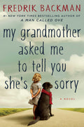 My Grandmother Asked Me to Tell You Shes Sorry