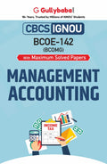 Gullybaba IGNOU CBCS BCOMG 6th Sem BCOE142 Management Accounting in English