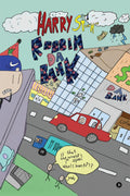 Harry Stickman : Robbin Da Bank