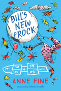 Bills New Frock (Egmont Modern Classics) [Jun 01, 2017] Fine, Anne