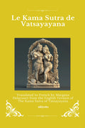 Le Kama Sutra de Vatsayayana French Version of The Kama Sutra of Vatsyayana