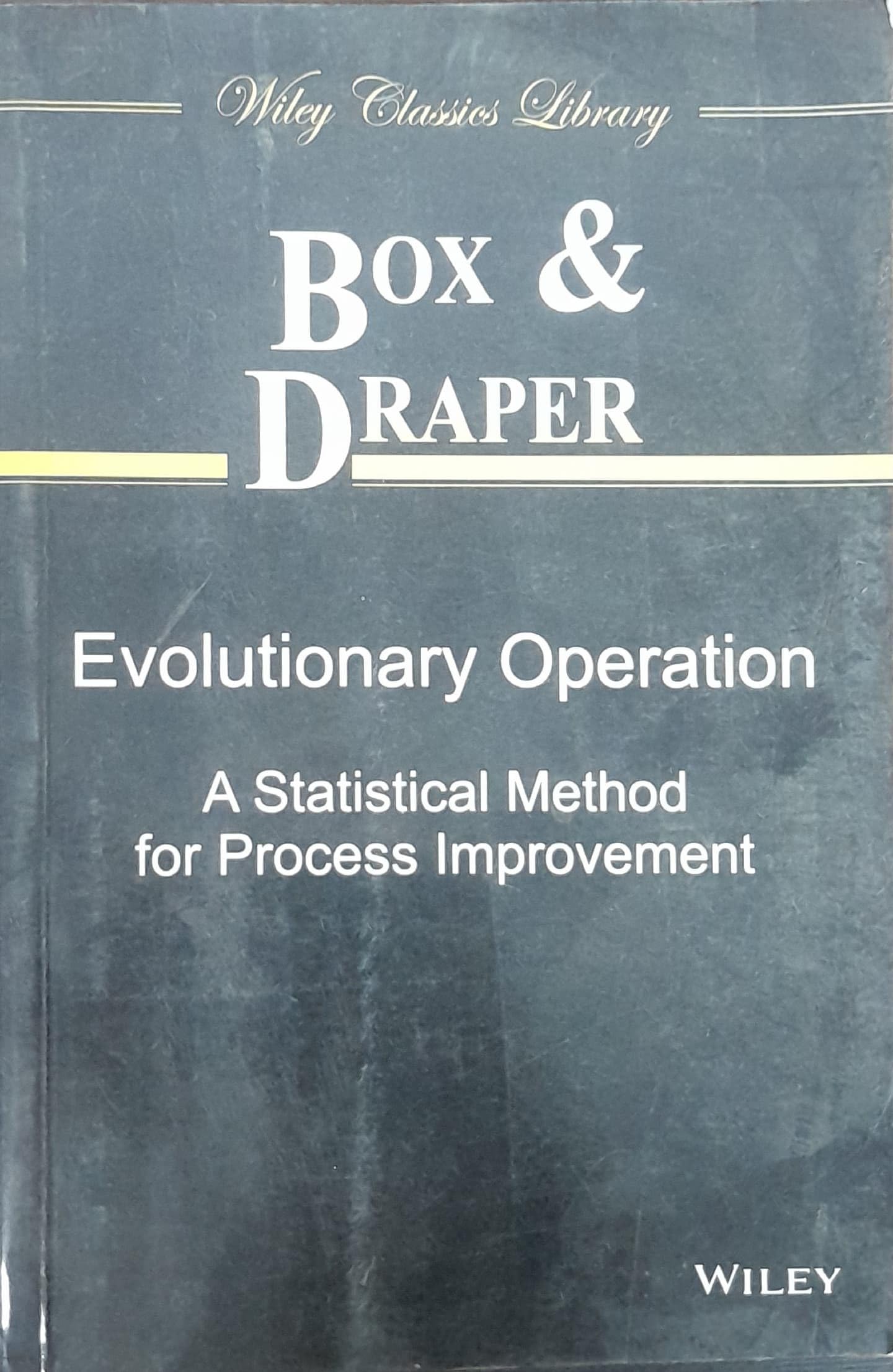 Evolutionary Operation : A Statistical Method For Process Improvement, 1St Edition