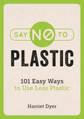 Say No To Plastic