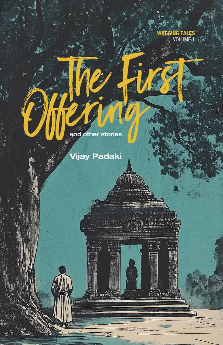 The First Offering and Other Stories: Wagging Tales  Volume 1