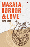 Masala, Horror & Love