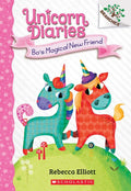 UNICORN DIARIES #01: BOS MAGICAL NEW FRIEND (A BRANCHES BOOK)