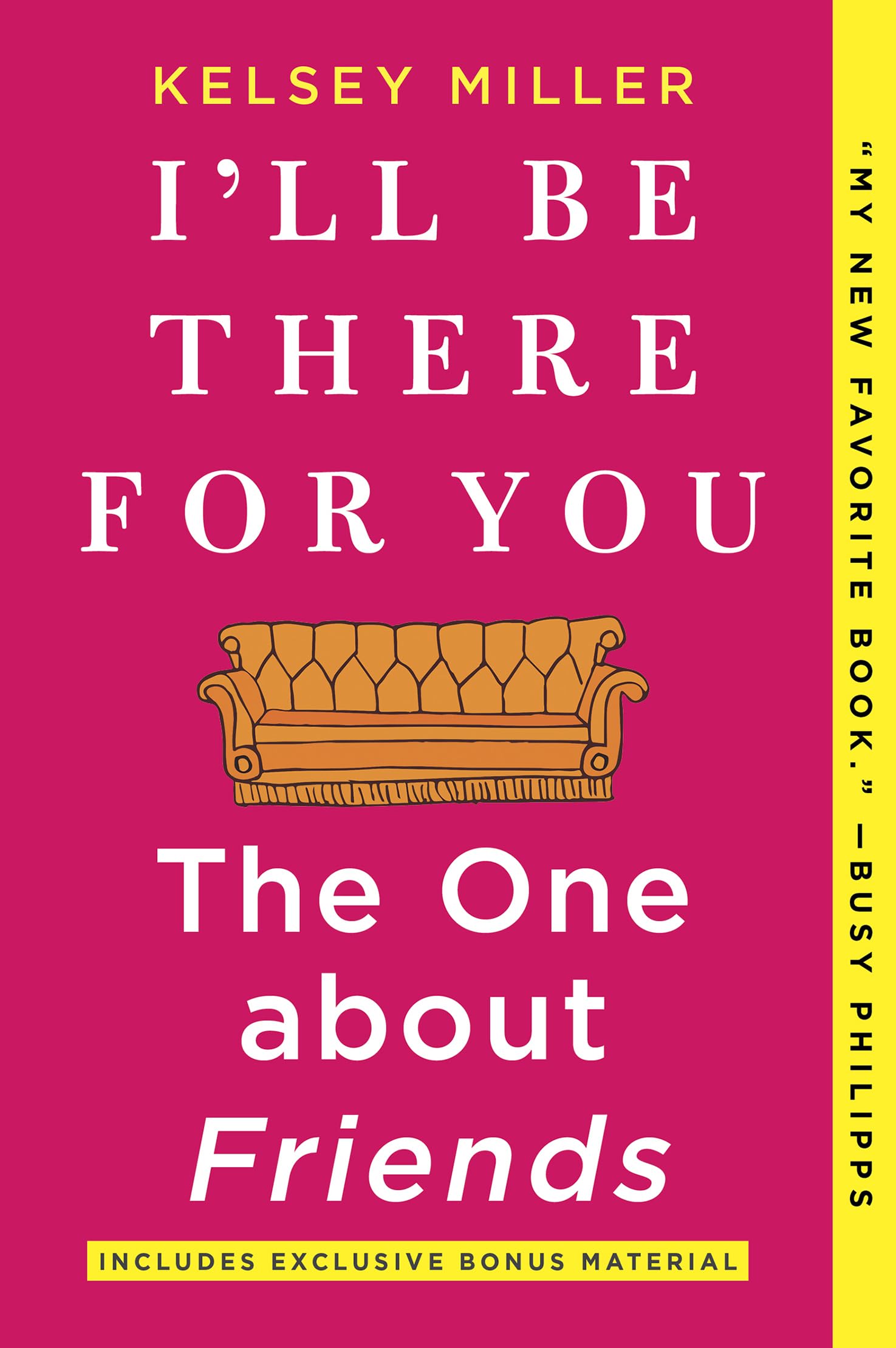 Ill Be There for You: The One about Friends