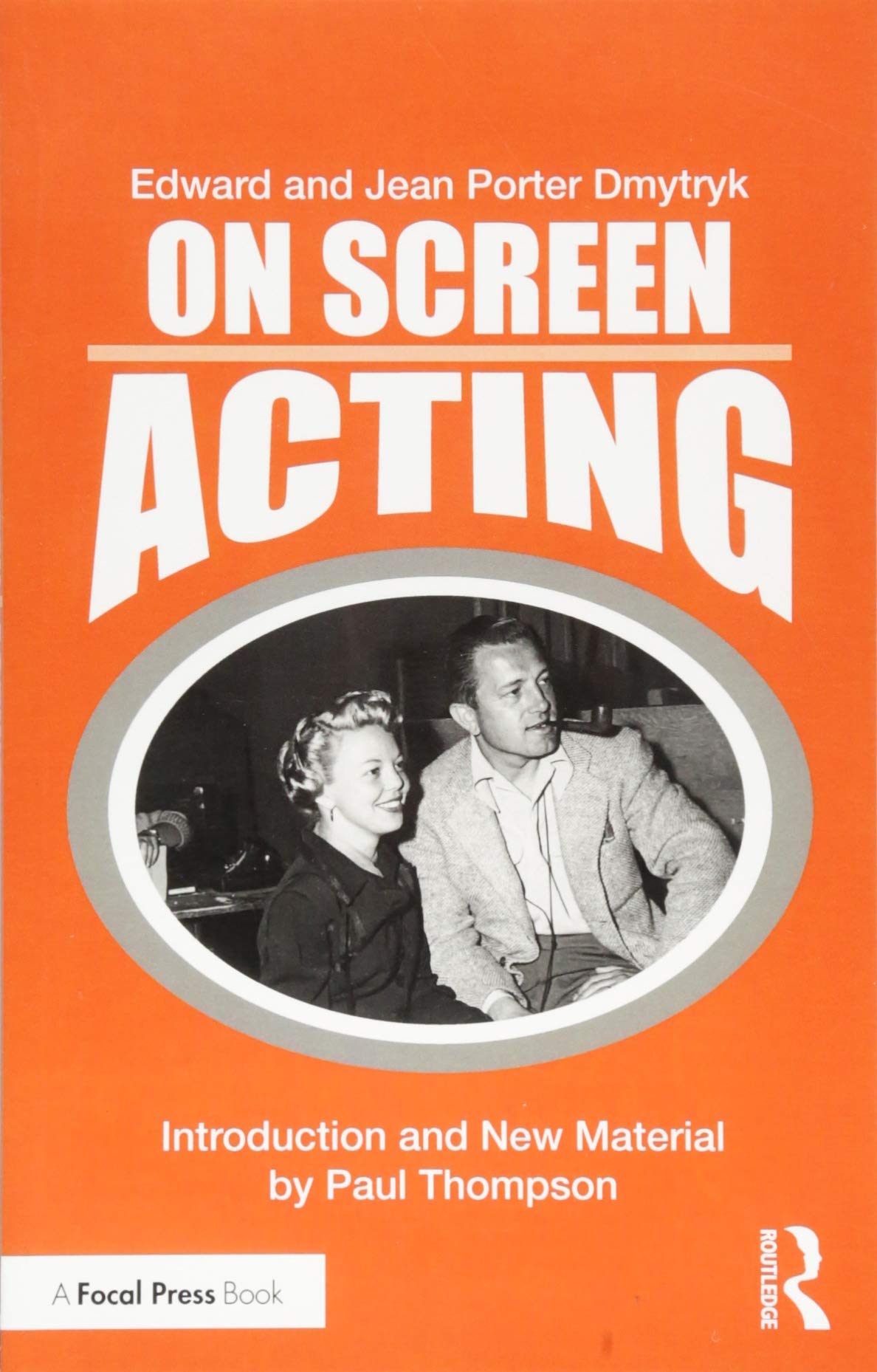 On Screen Acting: An Introduction to the Art of Acting for the Screen
