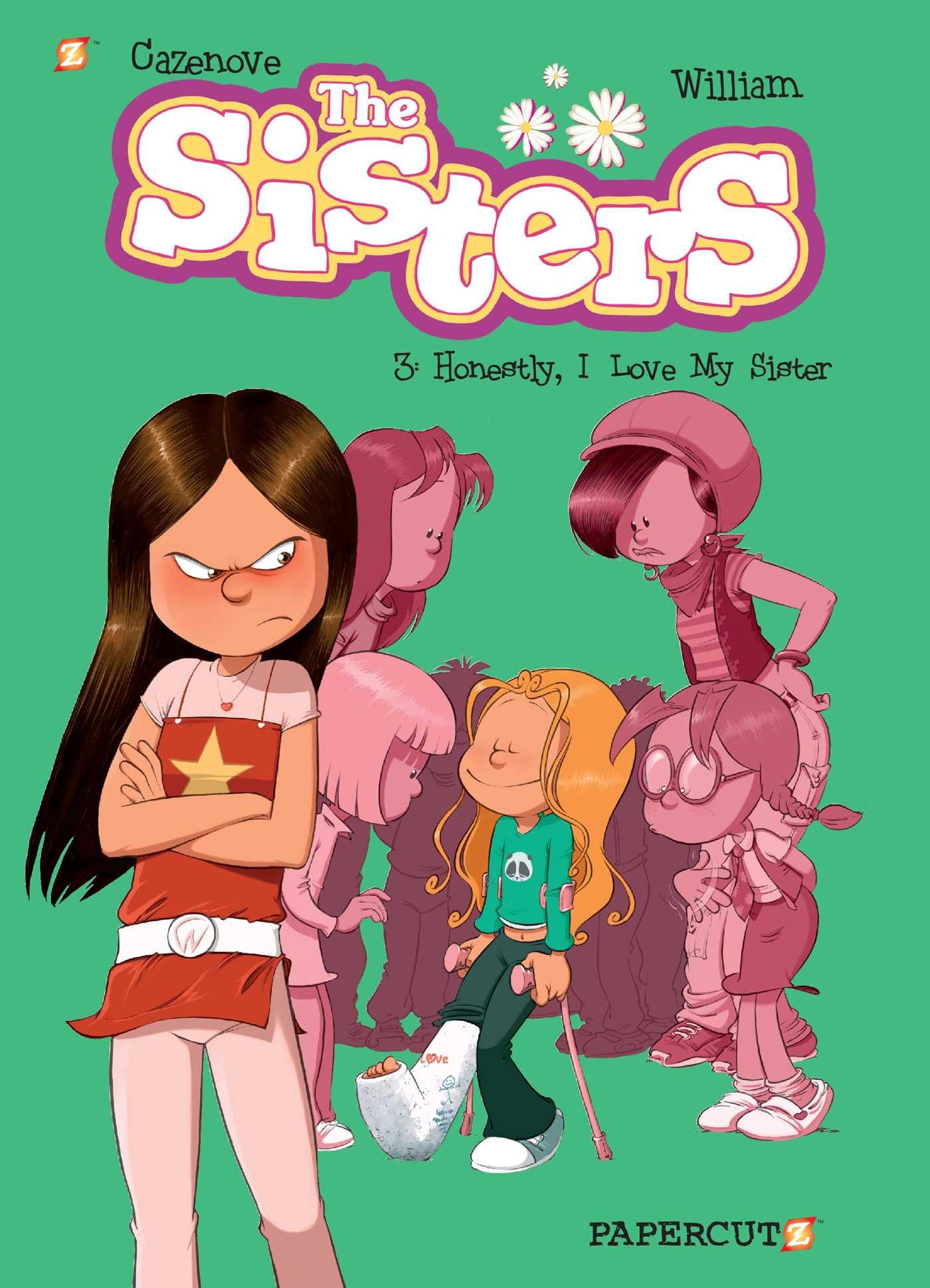 The Sisters Vol. 3: Honestly, I Love My Sister (The Sisters, 3): Volume 3