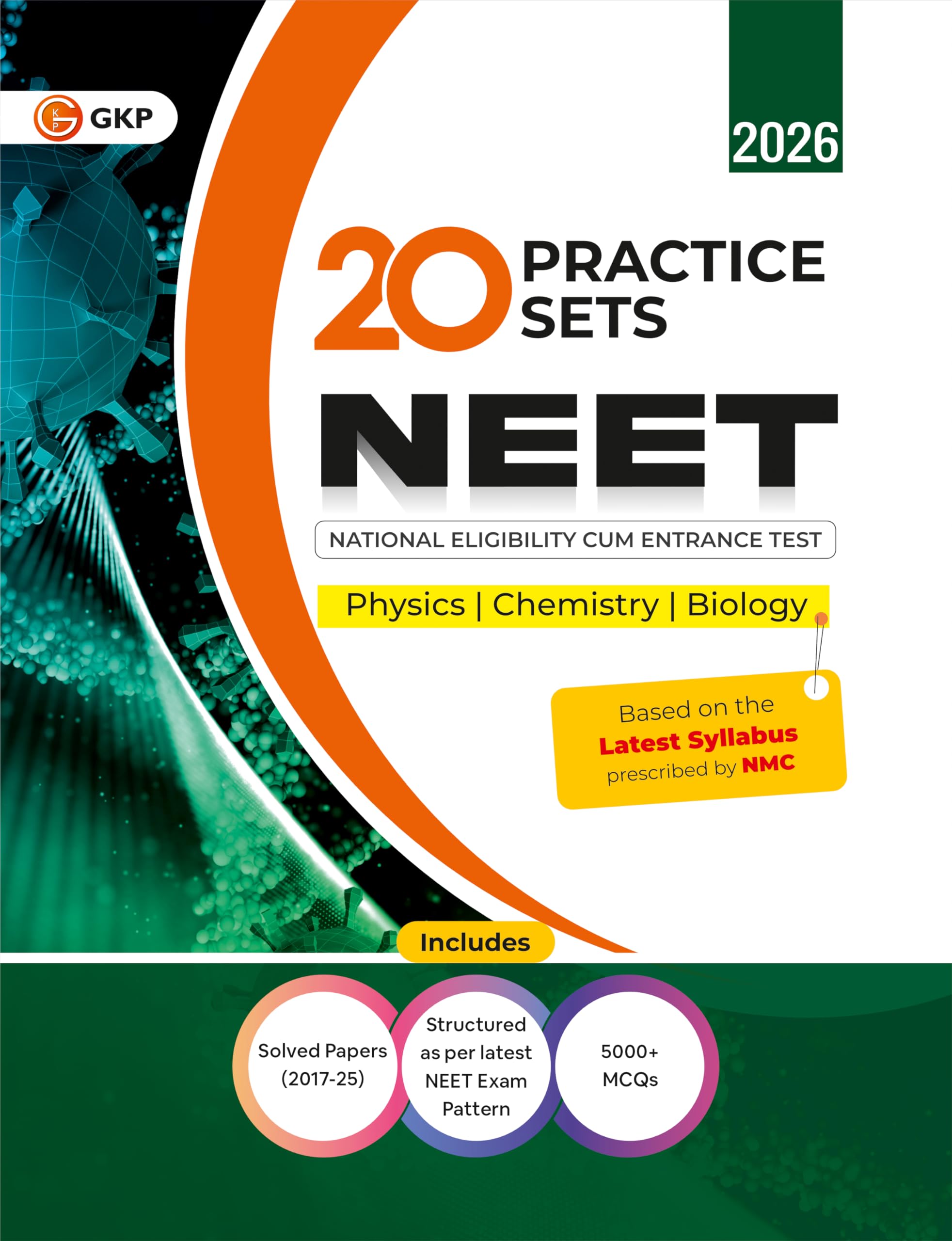 GKP NEET 2026 : 20 Practice Sets| CBSE AIPMT & NEET Solved Papers from 201725| 5000+ MCQs| National Eligibility cum Entrance Te