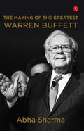 The Making of The Greatest Warren Buffett