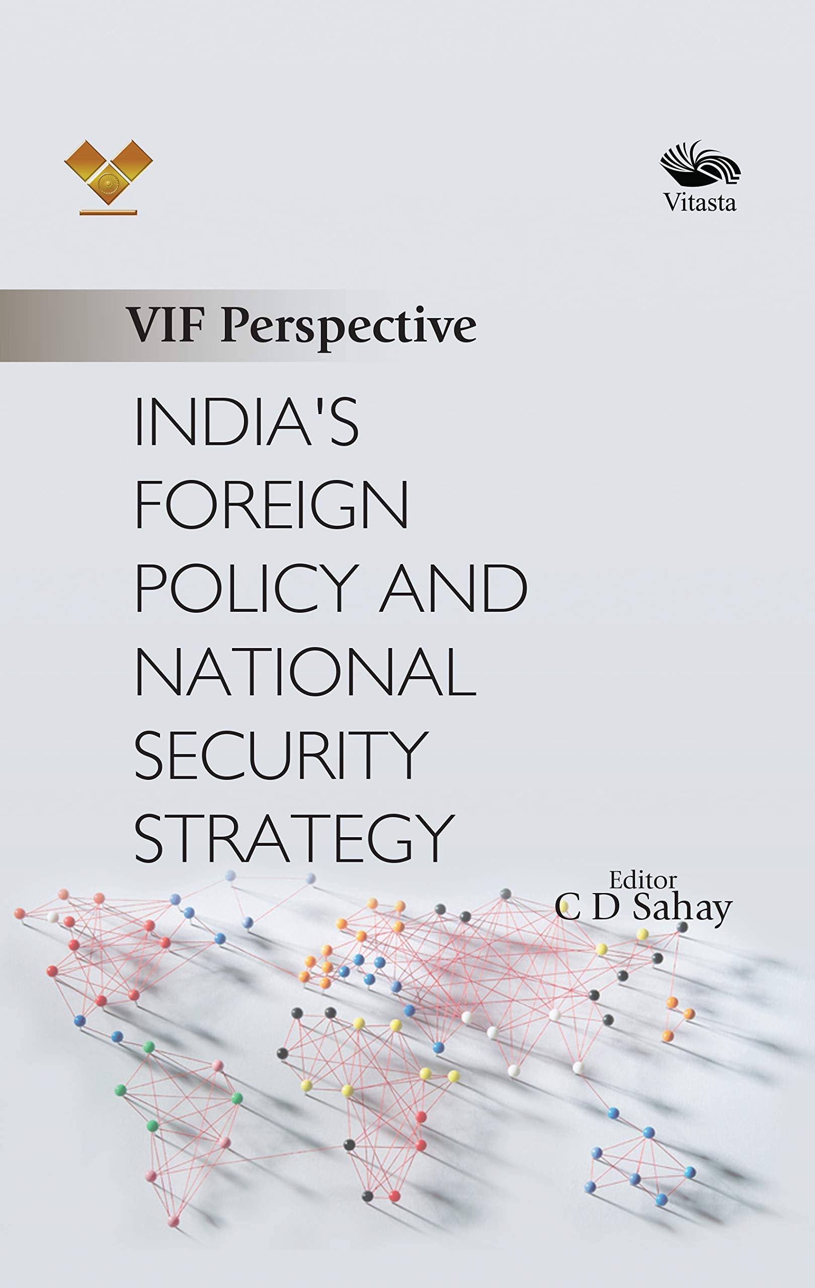 Indias Foreign Policy and National Security Strategy