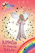 THE SHOWTIME FAIRIES: 104: AMELIA THE SINGING FAIRY