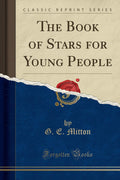 The Book Of Stars For Young People (Classic Reprint)
