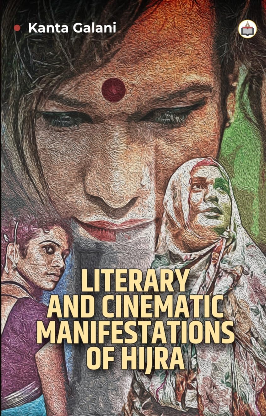 Literary And Cinematic Manifestations Of Hijra
