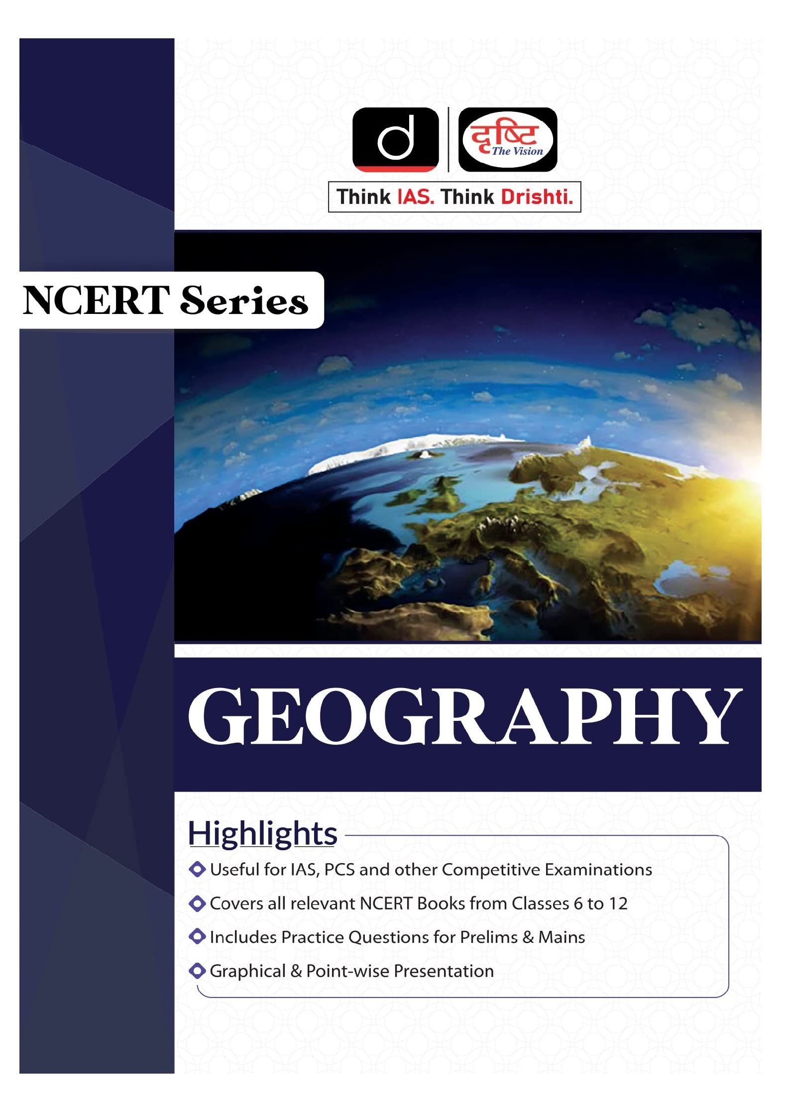 DRISHTI NCERT Geography | Base School Books For UPSC Exams