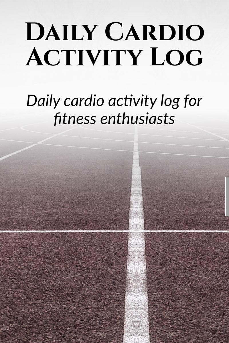 Daily Cardio Activity Log : Day wise activity planning, logging and monthly tracking for a fitness enthusiast