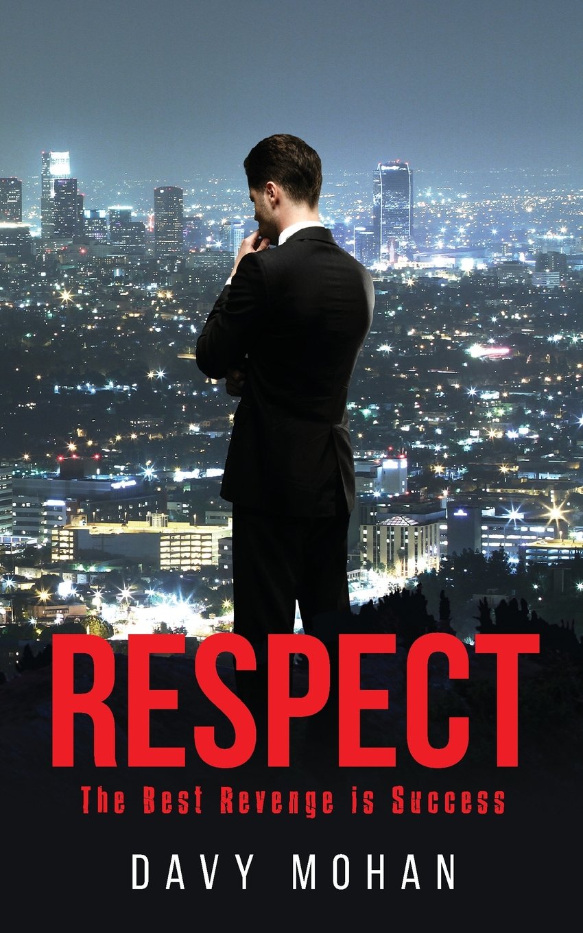 Respect : The Best Revenge is Success
