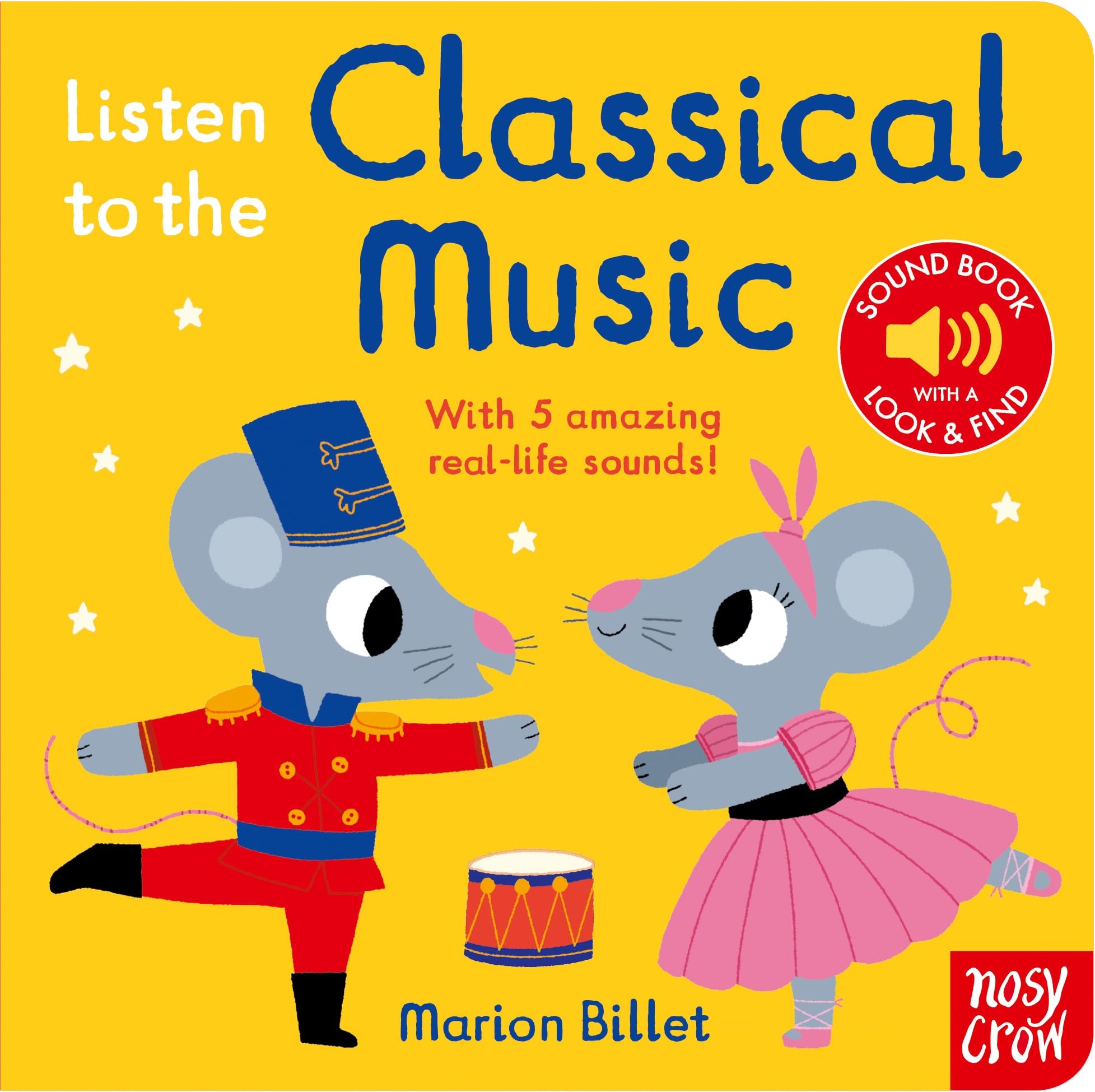 Nosy Crow Ltd Listen to the Classical Music.