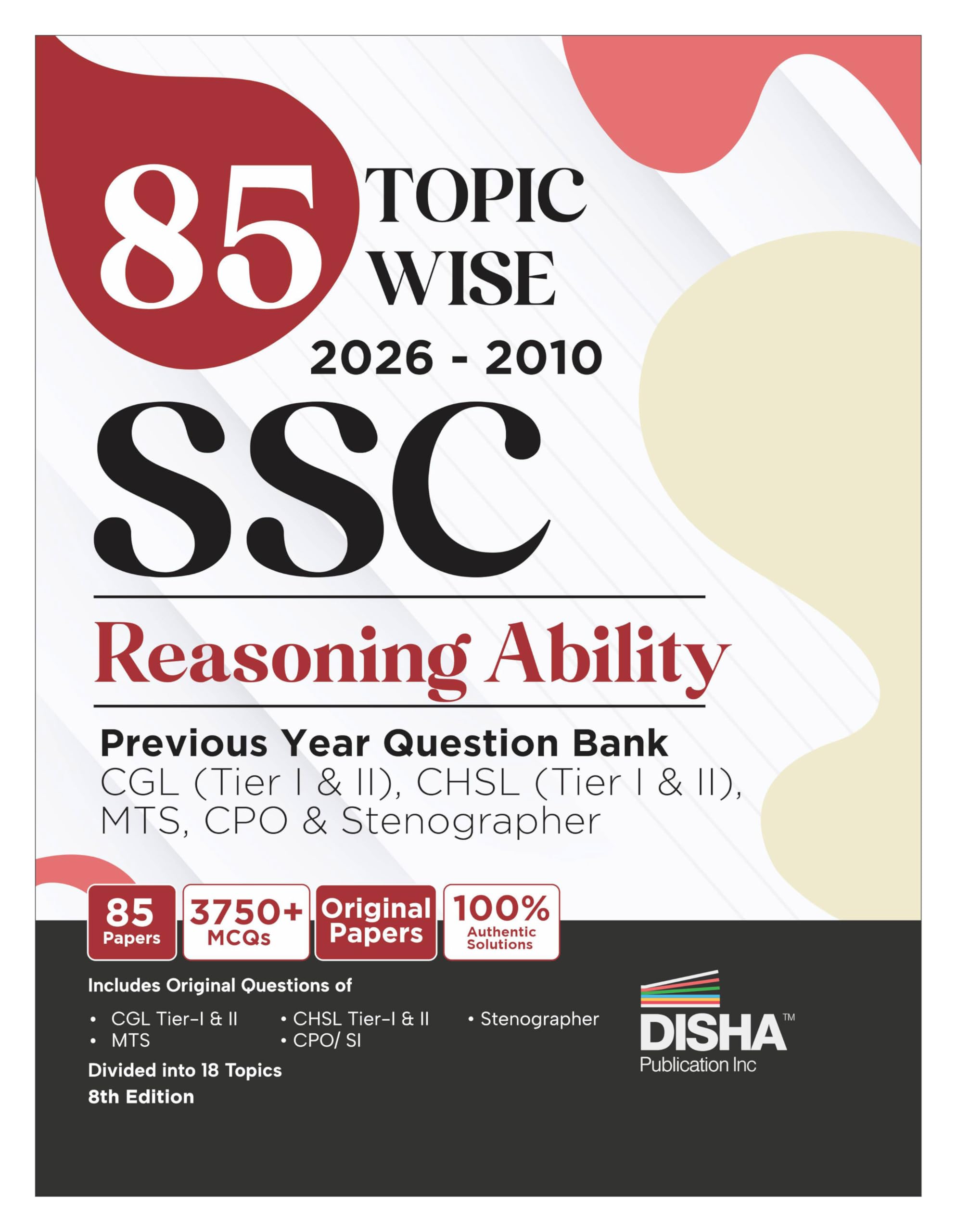 85 Topicwise 2026  2010 SSC Reasoning Ability Previous Year Question Bank  CGL (Tier I & II), CHSL (Tier I & II), MTS, CPO & 