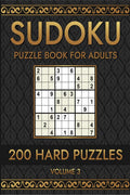 Sudoku 200 Hard Puzzles Volume 3 : Puzzle Book for Adults
