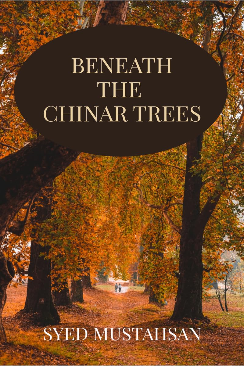 Beneath The Chinar Trees