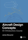 Aircraft Design Concepts: An Introductory Course