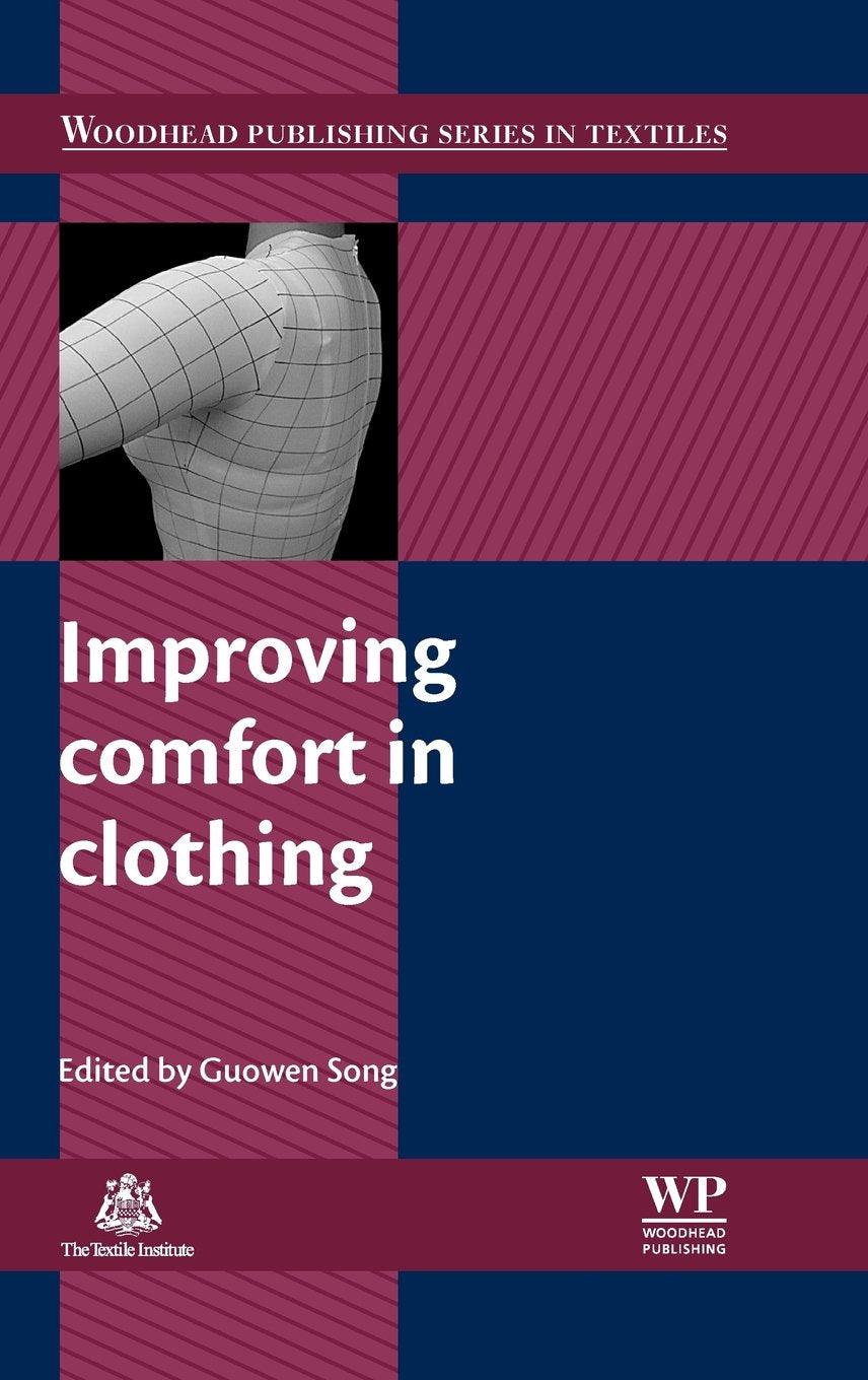 Improving Comfort in Clothing (Woodhead Publishing Series in Textiles)