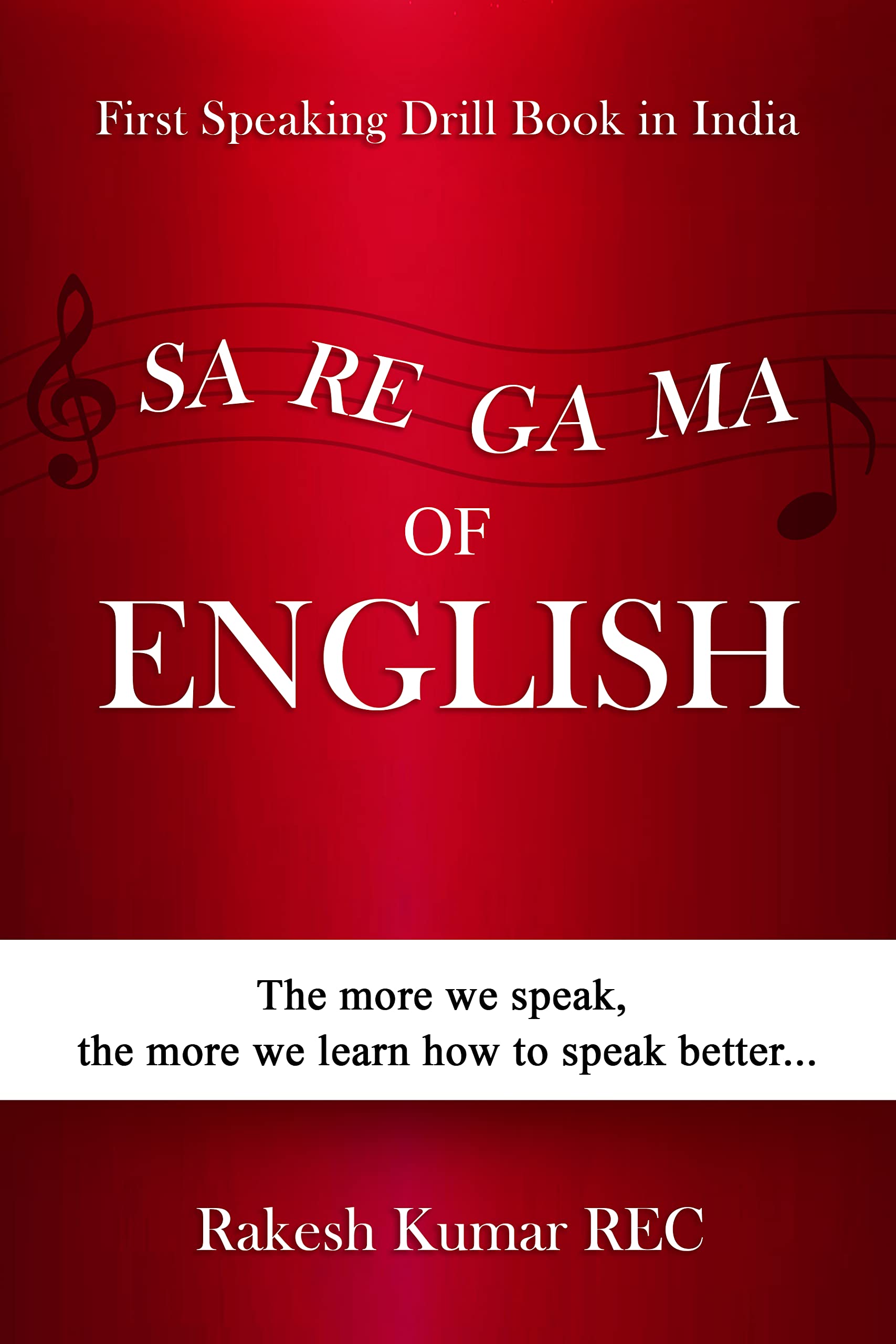 Sa Re Ga Ma of English