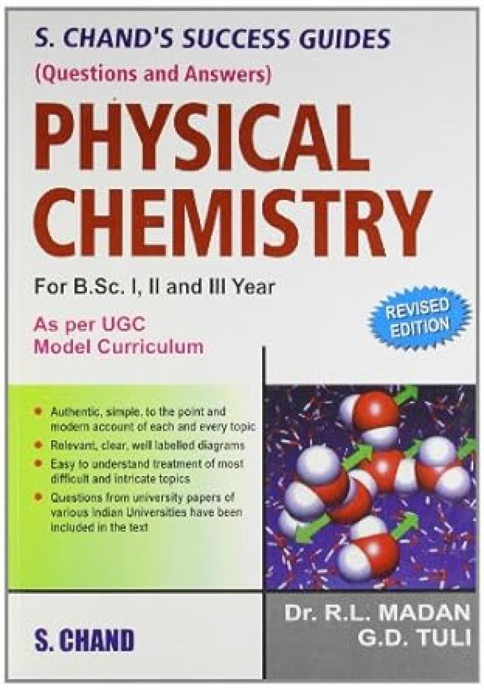S. Chands Success Guides Physical Chemistry (For B.Sc. I, II and III Year)