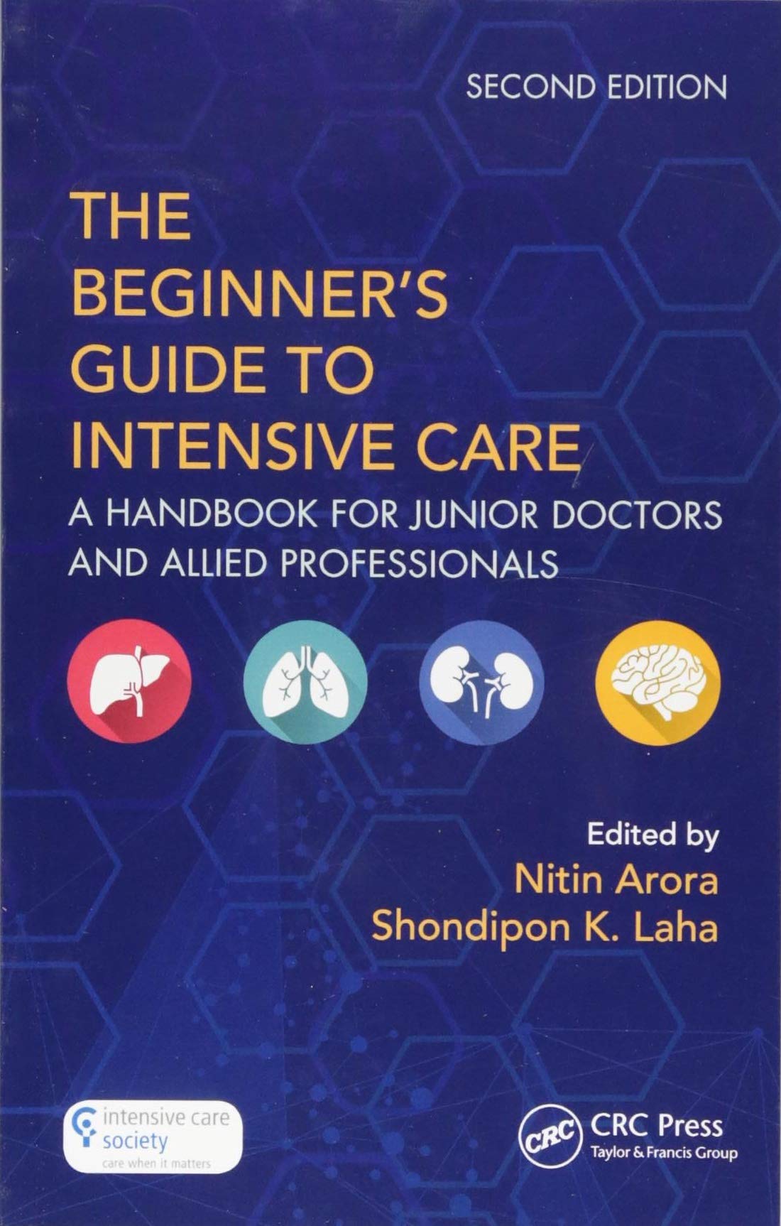 The Beginners Guide To Intensive Care A Handbook For Junior Doctors And Allied Professionals 2Ed (Pb 2018)