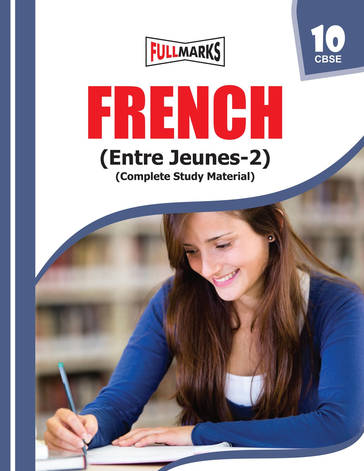 French Class 10 Cbse  By Full Marks (202425 Examination)