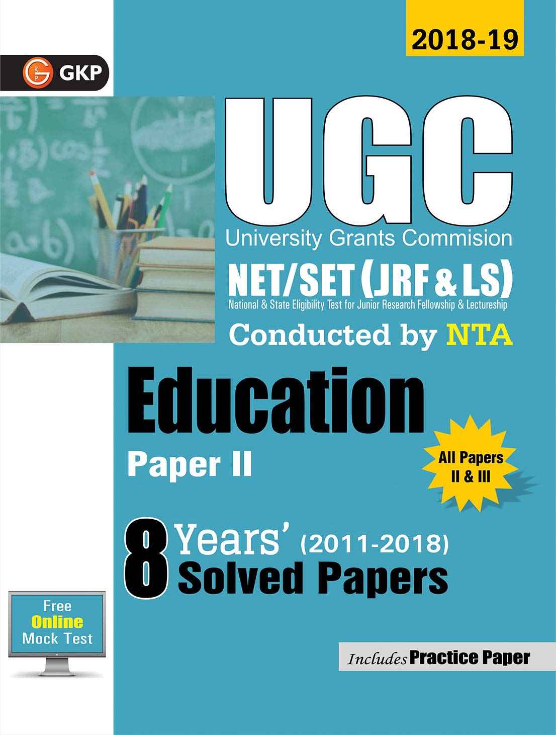 Ugc Net/Set (Jrf & Ls) Paper Ii: Education  8 Years Solved Papers 201118