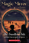 Magic Mirror Mysteries: The Travellers Tale
