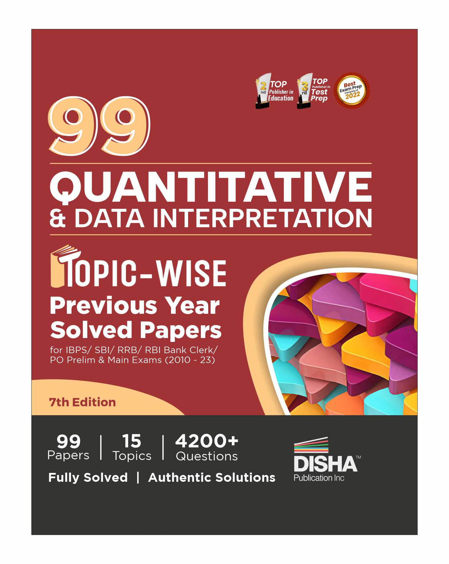 99 Quantitative Aptitude & Data Interpretation TopicWise Previous Year Solved Papers For Ibps/ Sbi/ Rrb/ Rbi Bank Clerk/ Po Pre