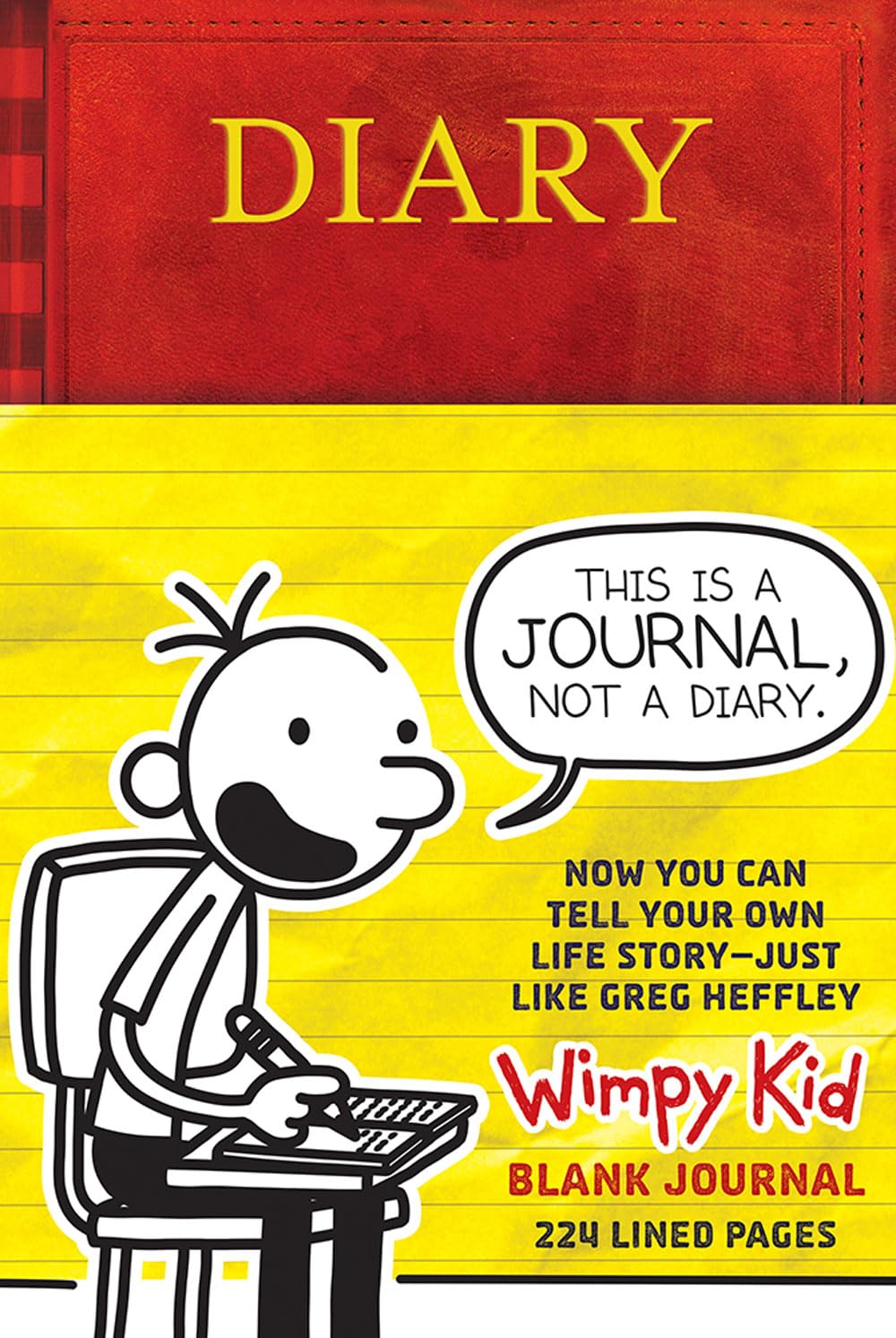 The Diary of a Wimpy Kid Blank Journal: 224 Lined Pages and Jeff Kinney Spot Art Throughout (More from the Wimpy World)