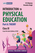 Introduction To Physical Education Part A: Thoery ClassXi (202425)
